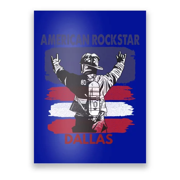 American Rockstar Dallas Texas Gift For Firefighter Cool Gift Poster