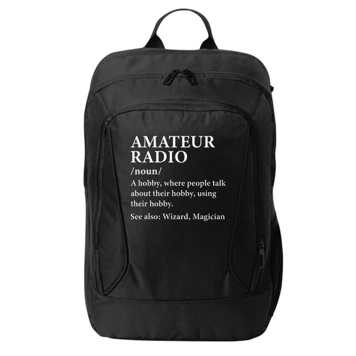 Amateur Radio Definition Hobby Funny Ham Radio Operator City Backpack