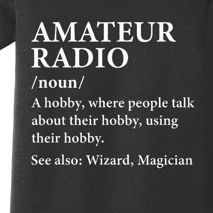 Amateur Radio Definition Hobby Funny Ham Radio Operator Baby Bodysuit