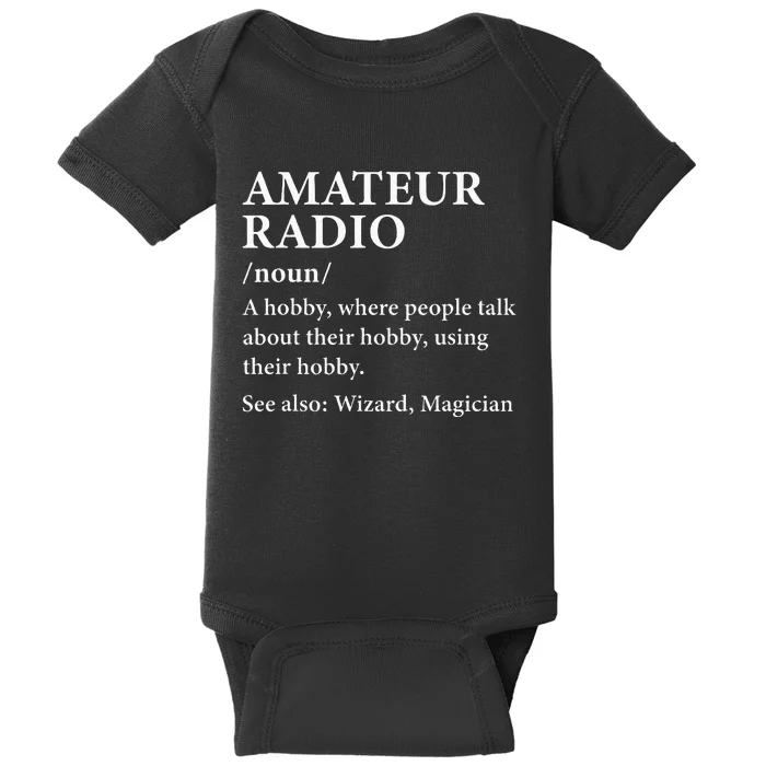 Amateur Radio Definition Hobby Funny Ham Radio Operator Baby Bodysuit