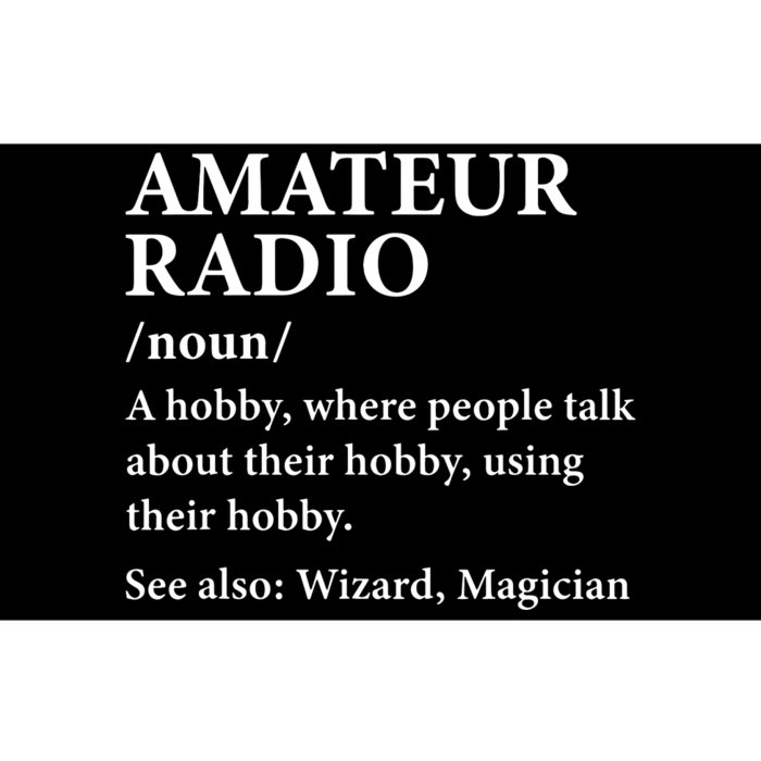 Amateur Radio Definition Hobby Funny Ham Radio Operator Bumper Sticker