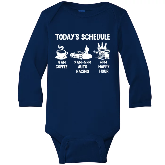 Auto Racing Design Gift Today's Schedule Cute Gift Baby Long Sleeve Bodysuit