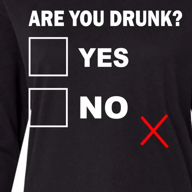 Are You Drunk? Yes or No Womens Cotton Relaxed Long Sleeve T-Shirt