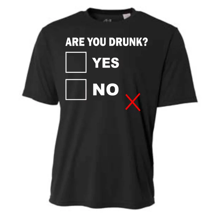 Are You Drunk? Yes or No Cooling Performance Crew T-Shirt