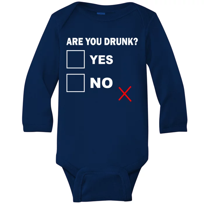 Are You Drunk? Yes or No Baby Long Sleeve Bodysuit