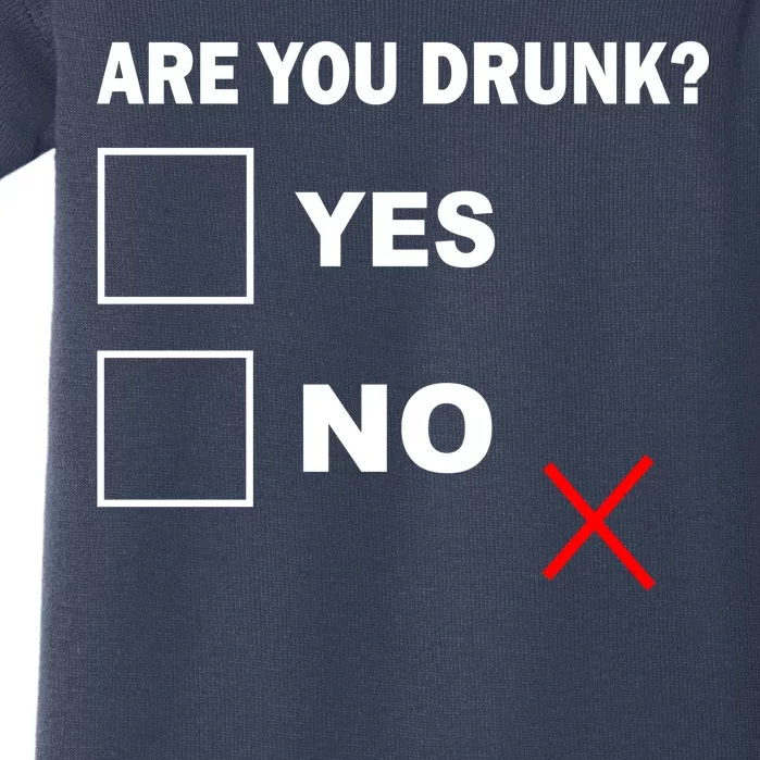 Are You Drunk? Yes or No Baby Bodysuit