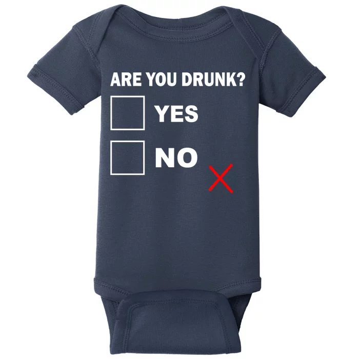 Are You Drunk? Yes or No Baby Bodysuit