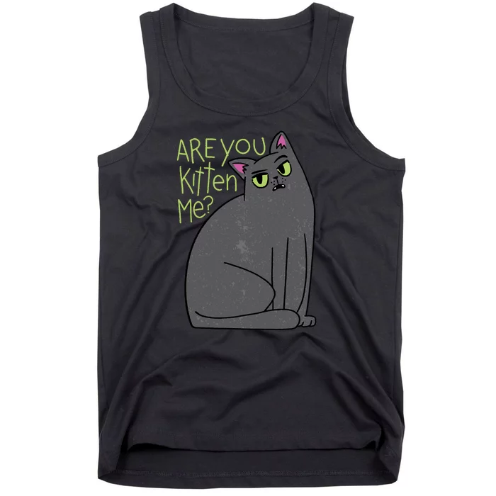 Are You Kitten Me Tank Top