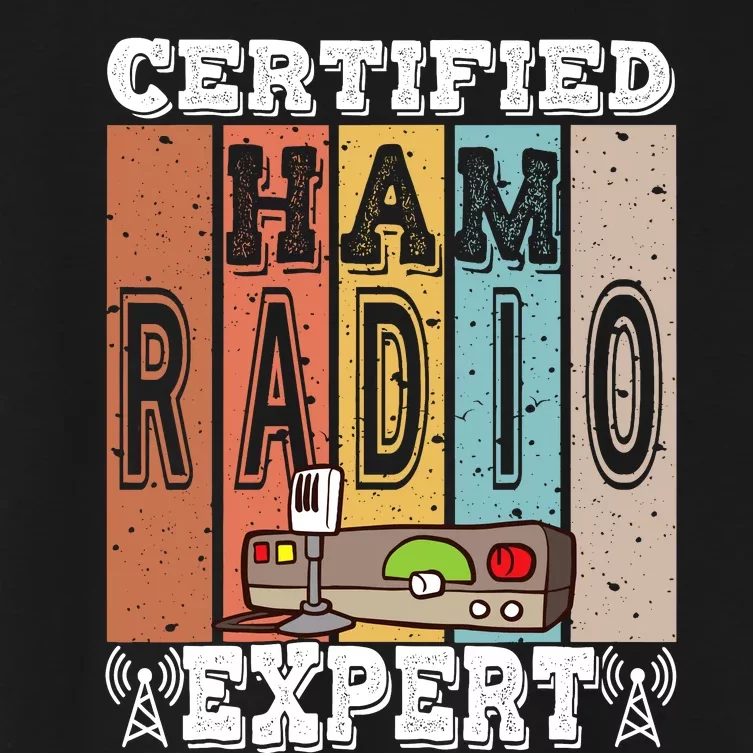 Amateur Radio Expert & Ham Radio Operator Women's Crop Top Tee