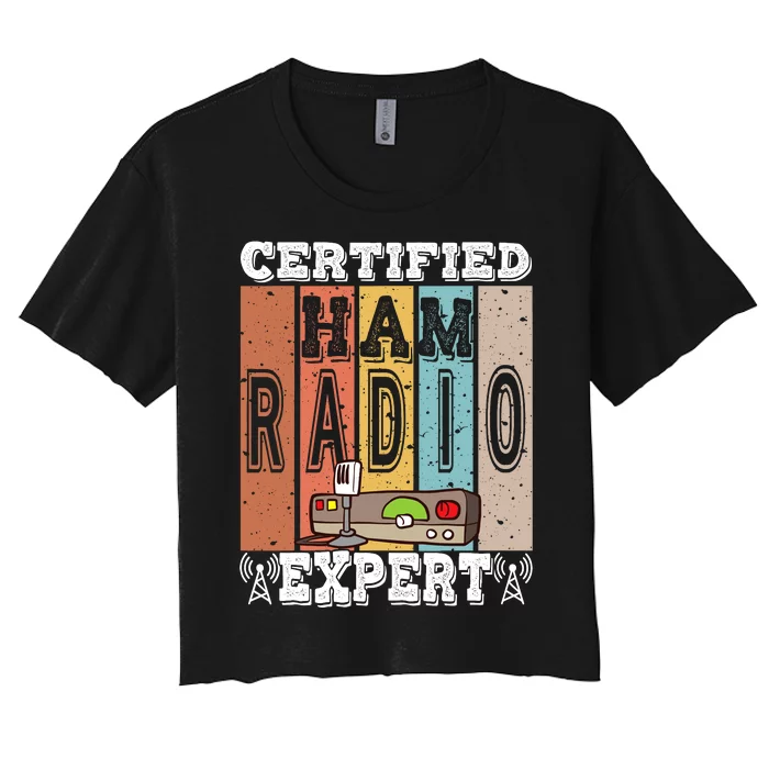 Amateur Radio Expert & Ham Radio Operator Women's Crop Top Tee