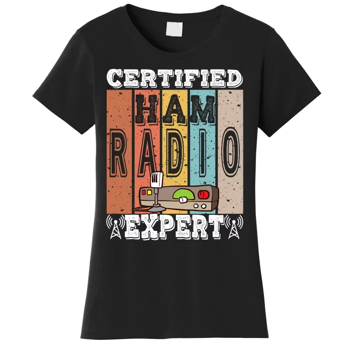 Amateur Radio Expert & Ham Radio Operator Women's T-Shirt