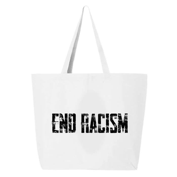 Anti Racism End Racism Tee 25L Jumbo Tote