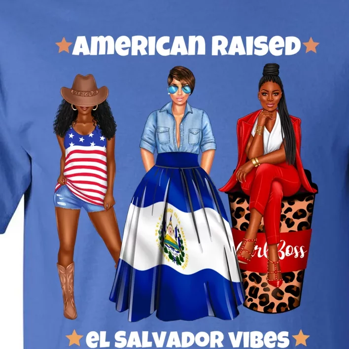 American Raised El Salvador Vibes Born In Latin America Dna Gift Tall T-Shirt