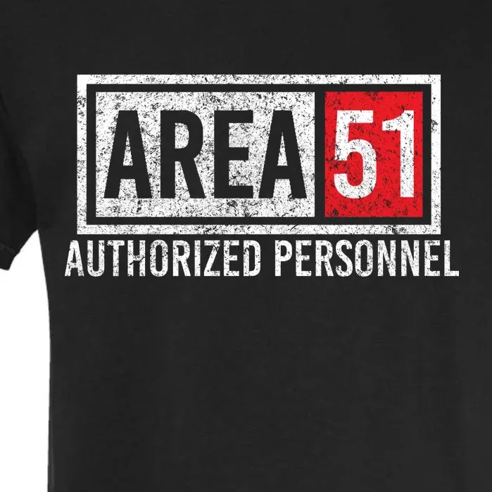 AREA 51 Authorized Personnel Garment-Dyed Heavyweight T-Shirt