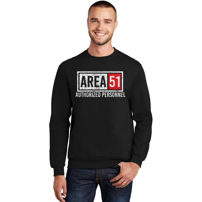 AREA 51 Authorized Personnel Tall Sweatshirt