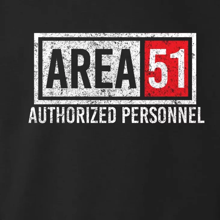 AREA 51 Authorized Personnel Toddler Hoodie