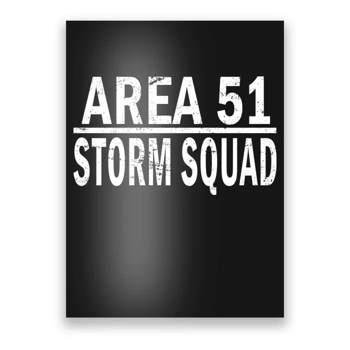 Area 51 Storm Squad Poster