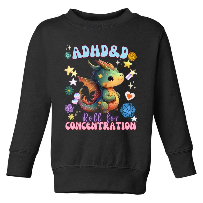 ADHD&D Roll For Concentration Cute Watercolor Dragon Toddler Sweatshirt