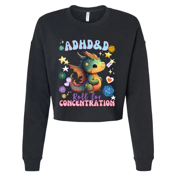 ADHD&D Roll For Concentration Cute Watercolor Dragon Cropped Pullover Crew