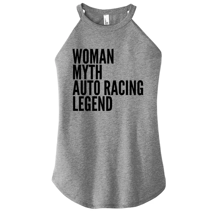 Auto Racing Funny Gift Myth Auto Racing Legend Meaningful Gift Women’s Perfect Tri Rocker Tank