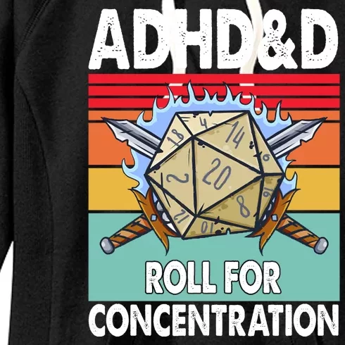 Adhd Roll For Concentration Funny Gamer Women's Fleece Hoodie