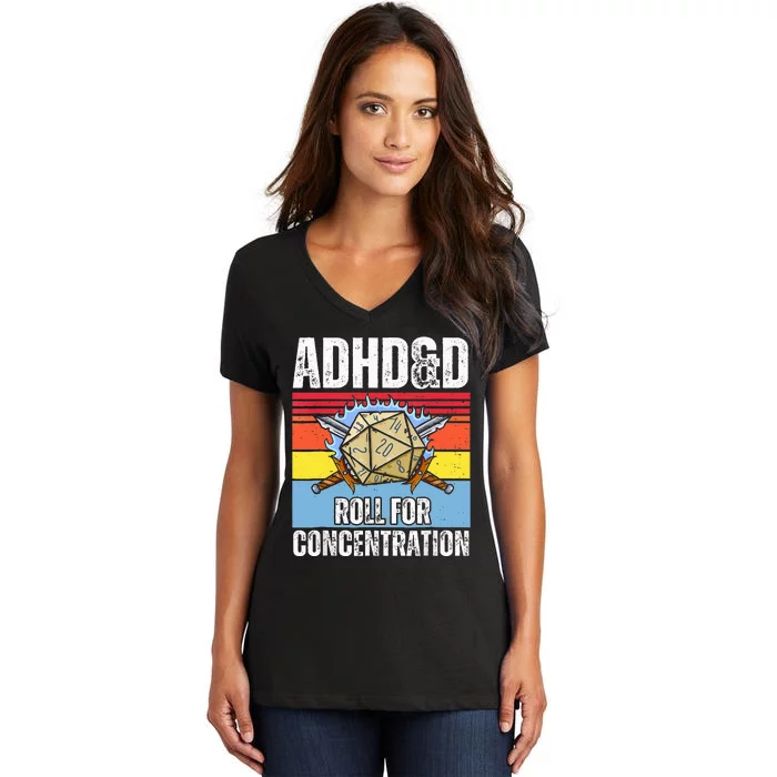 Adhd&D Roll For Concentration Funny Gamer Women's V-Neck T-Shirt