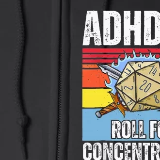 Adhd&D Roll For Concentration Funny Gamer Full Zip Hoodie