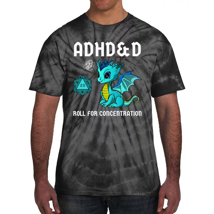 ADHD&D Roll For Concentration Cute Dragon Tie-Dye T-Shirt