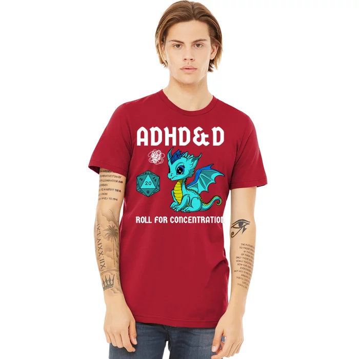 Adhd&D Roll For Concentration Cute Dragon Premium T-Shirt