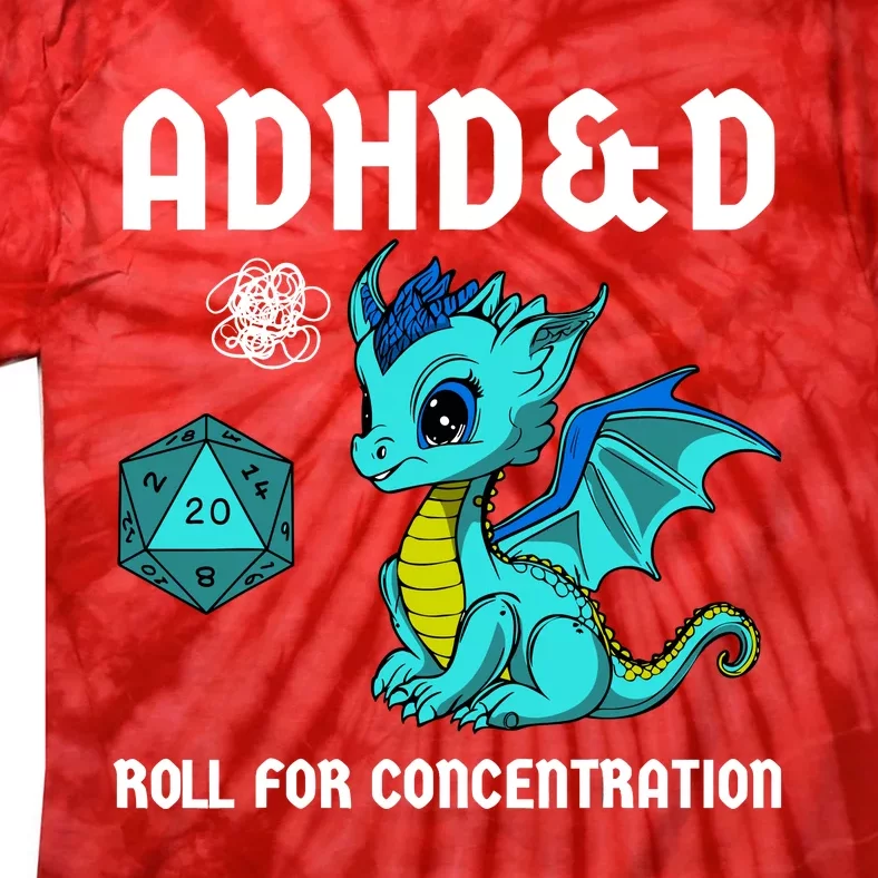 Adhd&D Roll For Concentration Cute Dragon Tie-Dye T-Shirt