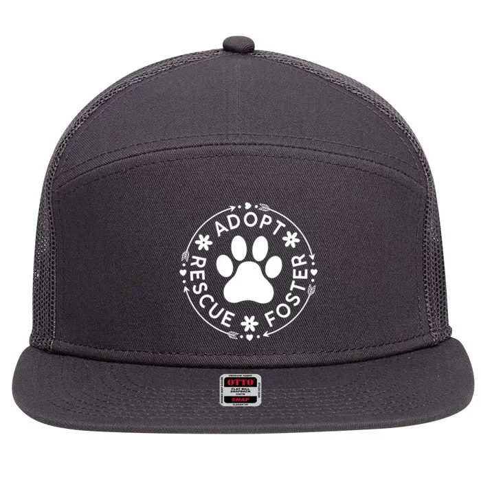 Adopt Rescue Foster Dog Lover Pet Adoption Foster To Adopt 7 Panel Mesh Trucker Snapback Hat