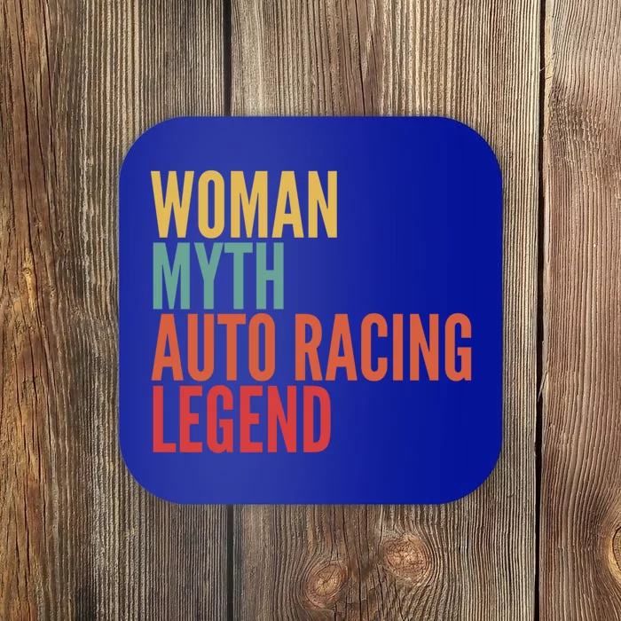 Auto Racing Gift Myth Auto Racing Legend Funny Gift Coaster