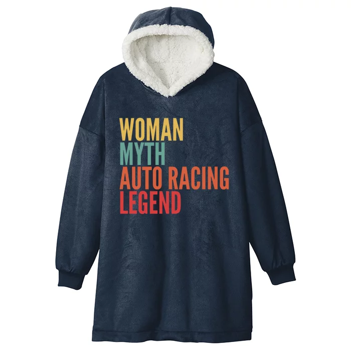 Auto Racing Gift Myth Auto Racing Legend Funny Gift Hooded Wearable Blanket