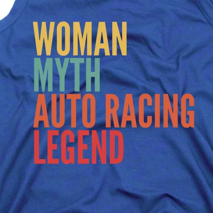 Auto Racing Gift Myth Auto Racing Legend Gift Tank Top