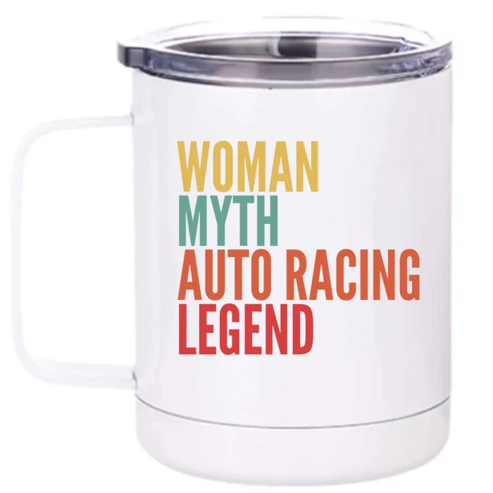 Auto Racing Gift Myth Auto Racing Legend Gift Front & Back 12oz Stainless Steel Tumbler Cup