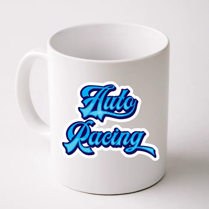 Auto Racing Gift Front & Back Coffee Mug