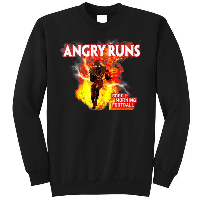 Angry Runs Good Morning Football Tall Sweatshirt