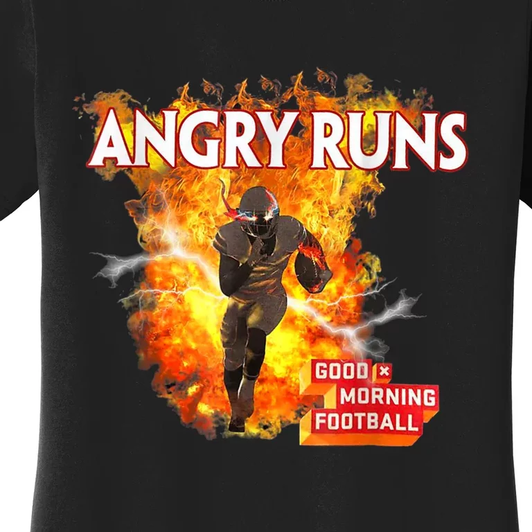 Angry Runs Good Morning Football Sport Lover Football Fan Women's T-Shirt