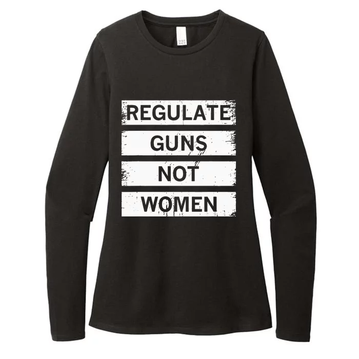 Antigun Regulate Guns Not Women Prochoice Womens CVC Long Sleeve Shirt