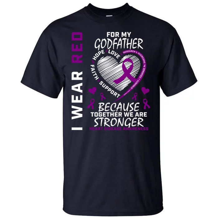 Awareness Ribbons Godfather Heart Disease Gifts Tall T-Shirt