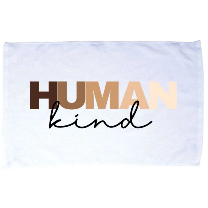 Anti Racism Hu Kind Skin Tone Inclusion End Racism Great Gift Microfiber Hand Towel