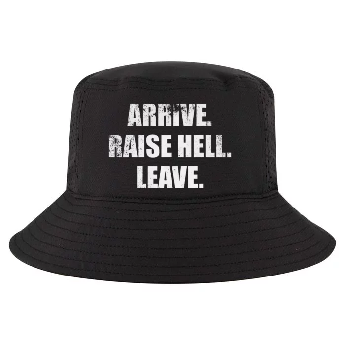 Arrive Raise Hell Leave Cool Comfort Performance Bucket Hat