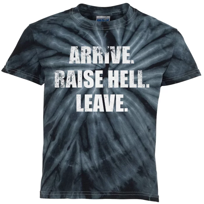 Arrive Raise Hell Leave Kids Tie-Dye T-Shirt