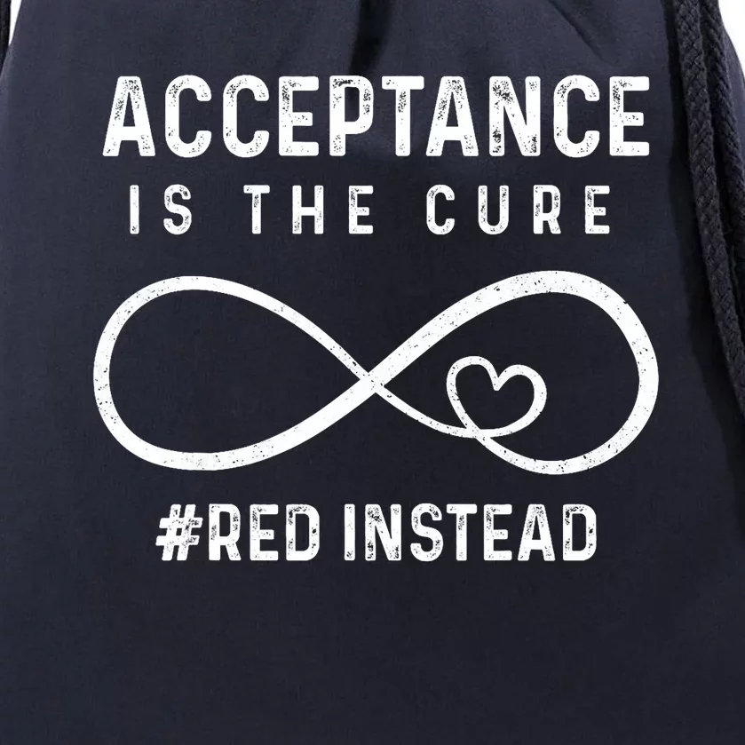 Autism Red Instead Acceptance Is The Cure Red Instead Drawstring Bag