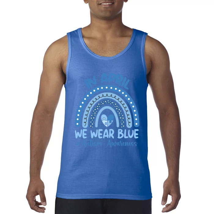 Autism Rainbow In April We Wear Blue Autism Awareness Month Gift Tank Top