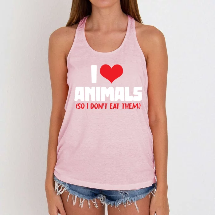 Animal Rights I Love Animals So I Dont Eat Them Vegetarian Gift Women's Knotted Racerback Tank