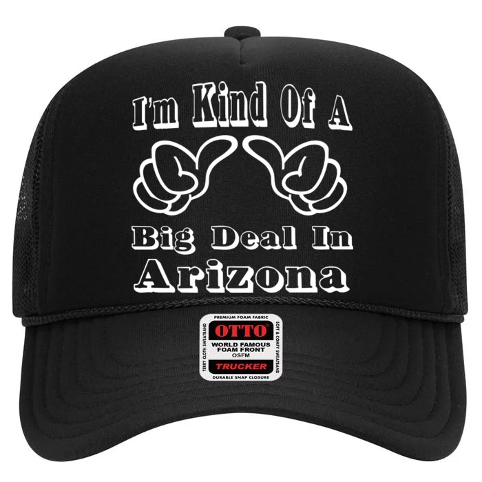 Arizona Big Deal High Crown Mesh Trucker Hat