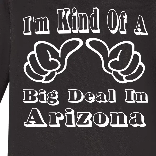 Arizona Big Deal Baby Long Sleeve Bodysuit