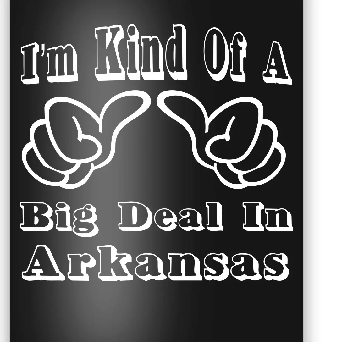 Arkansas Big Deal Poster