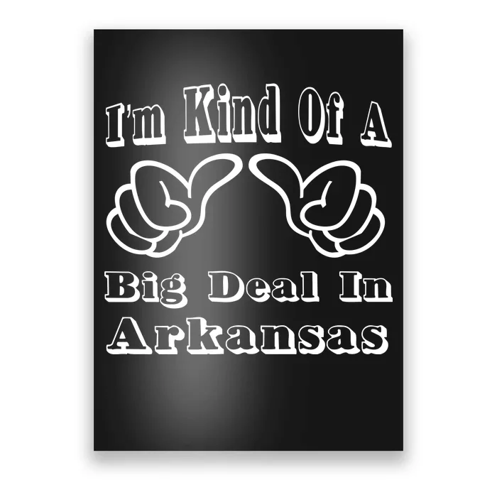 Arkansas Big Deal Poster